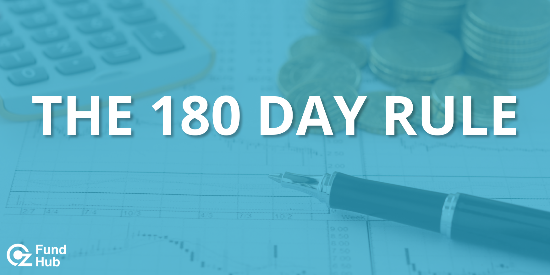 The 180 Day Rule